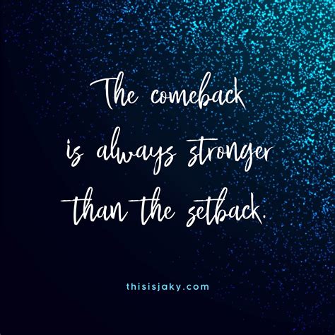 comeback slang|come back stronger quotes.